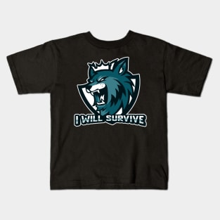 I will survive Kids T-Shirt